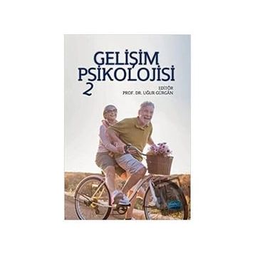 Gelişim Psikolojisi 2 Uğur Gürgan