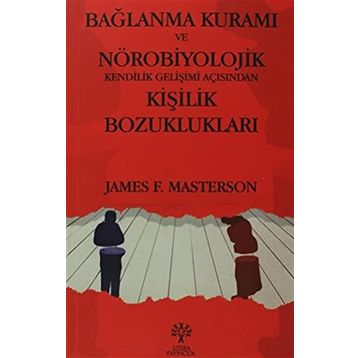 Gelişimsel Nörobiyoloji ve Bağlanma Kuramı - Allan N. Schore