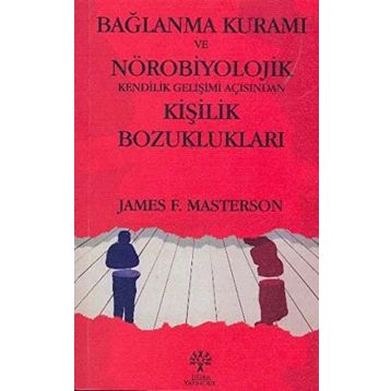 Gelişimsel Nörobiyoloji ve Bağlanma Kuramı - Allan N. Schore