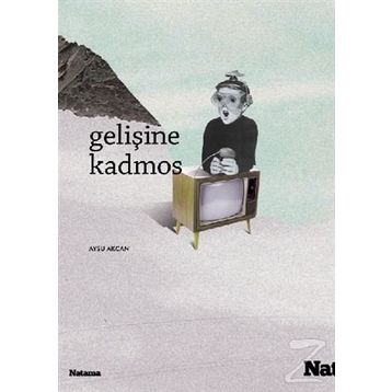 Gelişine Kadmos - Aysu Akcan