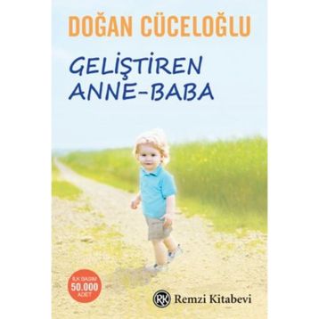 Geliştiren Anne-Baba - Doğan Cüceloğlu
