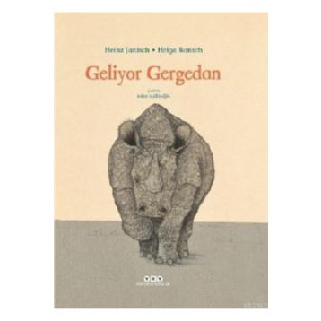 Geliyor Gergedan - Heinz Janisch