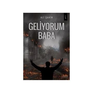 Geliyorum Baba - Ali Şahin