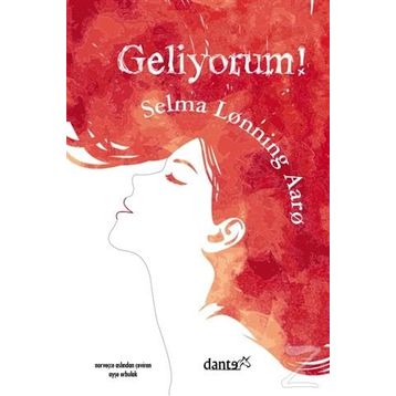 Geliyorum! - Selma Lonning Aaro
