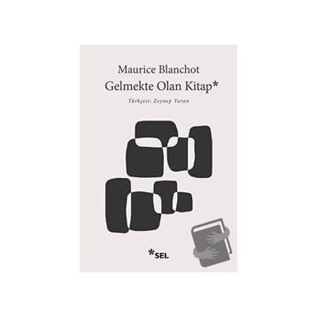 Gelmekte Olan Kitap - Maurice Blanchot