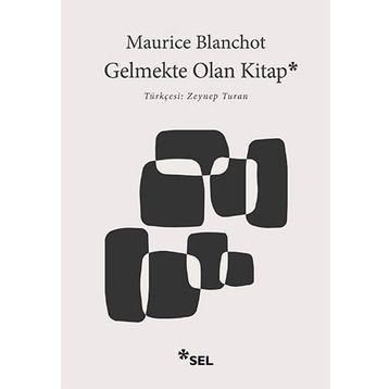 Gelmekte Olan Kitap - Maurice Blanchot