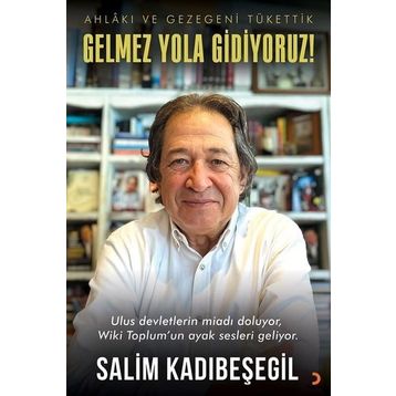 Gelmez Yola Gidiyoruz Cinius Yayınları