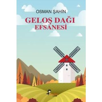 Geloş Dağı Efsanesi - Osman Şahin