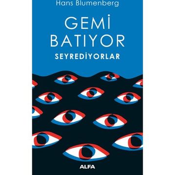 Gemi Batıyor Seyrediyorlar - Hans Blumenberg