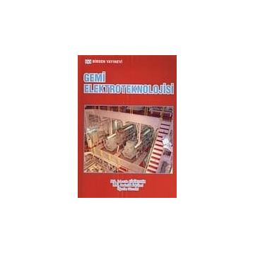 GEMI ELEKTROTEKNOLOJISI - FAHRETTIN KÜÇÜKŞAHİN