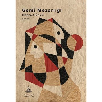 Gemi Mezarlığı - M. Mehmet Ünver