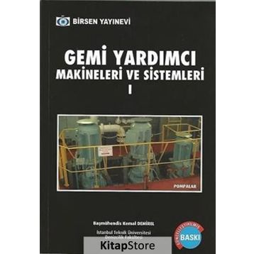 GEMI YARDIMCI MAKİNALARI 1 - İSMAİL DEHA ER;KEMAL DEMIREL