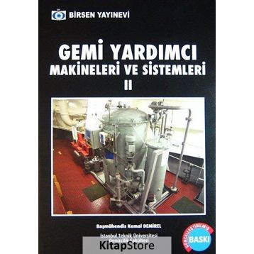 GEMI YARDIMCI MAKİNALARI 2 - İSMAİL DEHA ER;KEMAL DEMIREL