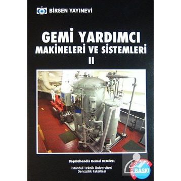 GEMI YARDIMCI MAKİNALARI 2 - İSMAİL DEHA ER;KEMAL DEMIREL