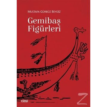 Gemibaş Figürleri / Mustafa Gürbüz Beydiz / Çizgi Kitabevi