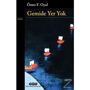 Gemide Yer Yok - Ömer Oyal