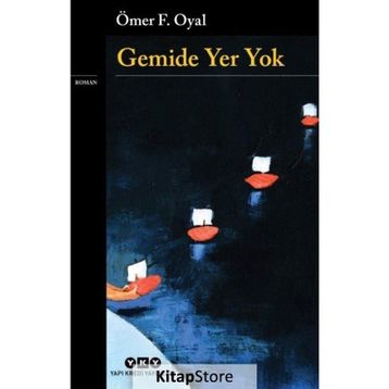 Gemide Yer Yok - Ömer Oyal