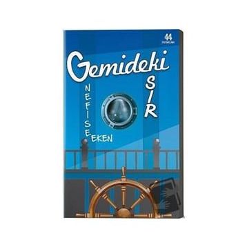 Gemideki Sır Nefise Eken