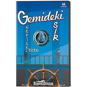 Gemideki Sır Nefise Eken