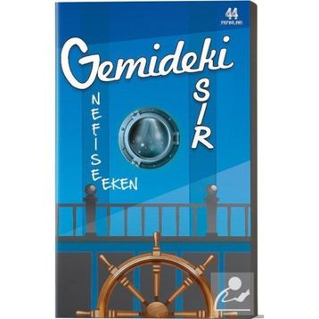 Gemideki Sır Nefise Eken