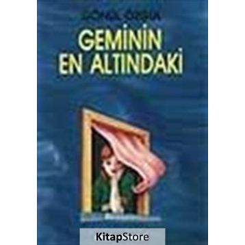 GEMININ EN ALTINDAKİ - GÖNÜL ÖZGÜL