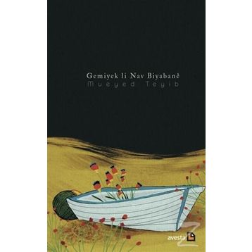 Gemiyek Li Nav Biyabane - Mueyed Teyib
