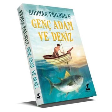 Genç Adam ve Deniz - Rodman Philbrick