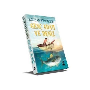 Genç Adam ve Deniz - Rodman Philbrick