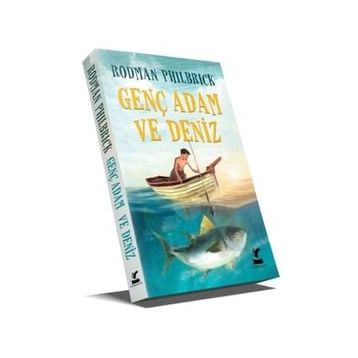 Genç Adam ve Deniz - Rodman Philbrick
