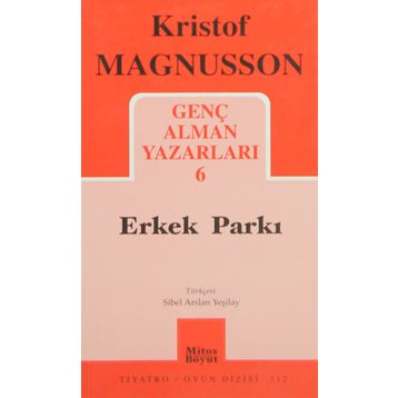 GENÇ ALMAN YAZARLARI-6 ERKEK PARKI - KRISTOF MAGNUSSON