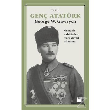 Genç Atatürk - George W. Gawrych