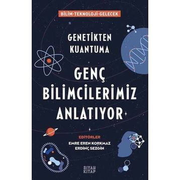 Genç Bilimcilerimiz Anlatıyor Siyah Kitap