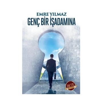 GENÇ BIR İŞADAMINA - EMRE YILMAZ