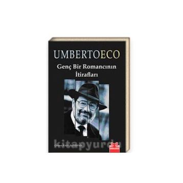 Genç Bir Romancının İtirafları - Umberto Eco