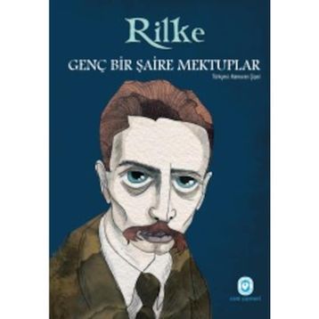 Genç Bir Şaire Mektuplar - Rainer Maria Rilke