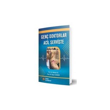 Genç Doktorlar Acil Serviste - İstanbul Tıp Kitabevi