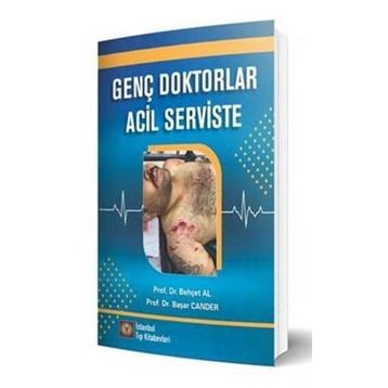 Genç Doktorlar Acil Serviste - İstanbul Tıp Kitabevi