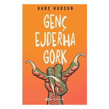 Genç Ejderha Gork - Epsilon Yayınları