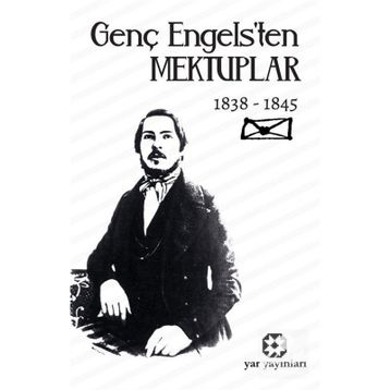 Genç Engels'ten Mektuplar - Friedrich Engels
