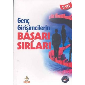 GENÇ GİRİŞİMCİLERİN BAŞARI SIRLARI - KOLEKTIF