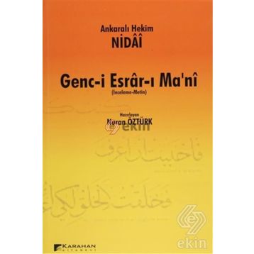 GENC-I ESRAR-I MA'NI (İNCELEME - METIN) - ANKARALI HEKIM NIDAI