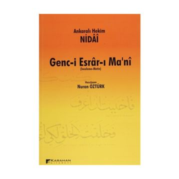 GENC-I ESRAR-I MA'NI (İNCELEME - METIN) - ANKARALI HEKIM NIDAI