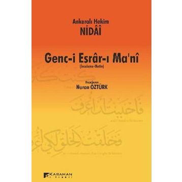 GENC-I ESRAR-I MA'NI (İNCELEME - METIN) - ANKARALI HEKIM NIDAI