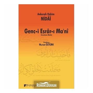 GENC-I ESRAR-I MA'NI (İNCELEME - METIN) - ANKARALI HEKIM NIDAI