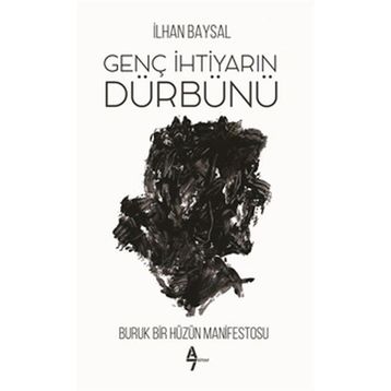 Genç İhtiyarın Dürbünü - İlhan Baysal