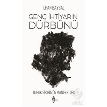 Genç İhtiyarın Dürbünü - İlhan Baysal