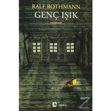 GENÇ IŞIK - RALF ROTHMANN