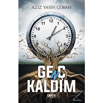 Genç Kaldım - Aziz Yasin Çoban