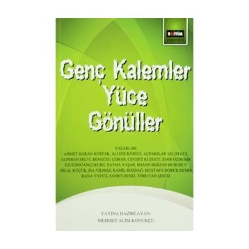 Genç Kalemler Yüce Gönüller / Kolektif