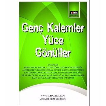 Genç Kalemler Yüce Gönüller / Kolektif
